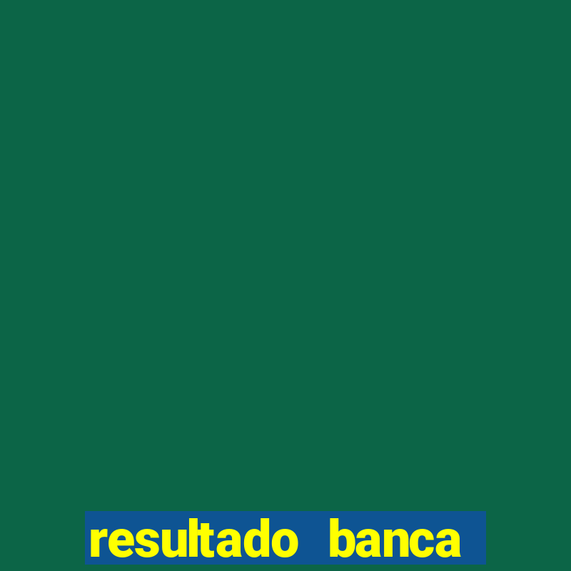 resultado banca sonho real